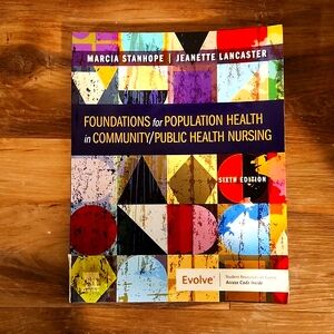 Foundations for Population Health in Community/Public Health Nursing 6th Edition